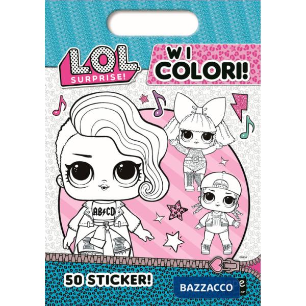 W i colori! L.O.L. Surprise! Ediz. a colori