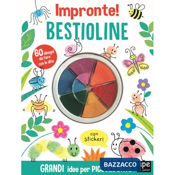 Bestioline. Impronte! Ediz. a colori