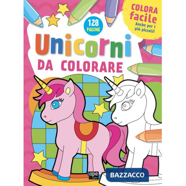Unicorni da colorare. Ediz. illustrata