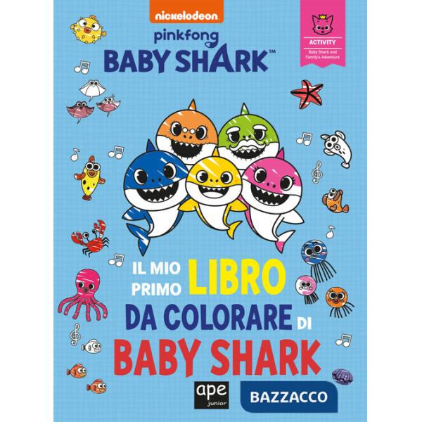 Mio primo libro da colorare di Baby Shark. Ediz. a colori (Il)