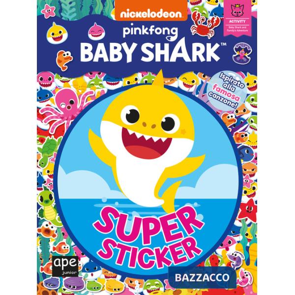 Super sticker. Baby Shark. Ediz. a colori