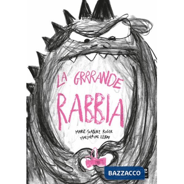 Grrrande rabbia. Ediz. a colori (La)