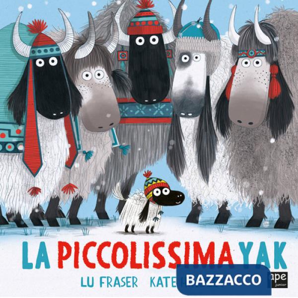 Piccolissima yak. Ediz. a colori (La)