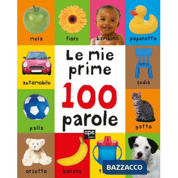 Mie prime 100 parole. Ediz. a colori (Le)