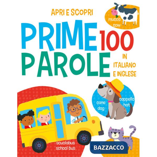Prime 100 parole. Italiano e inglese. Ediz. a colori