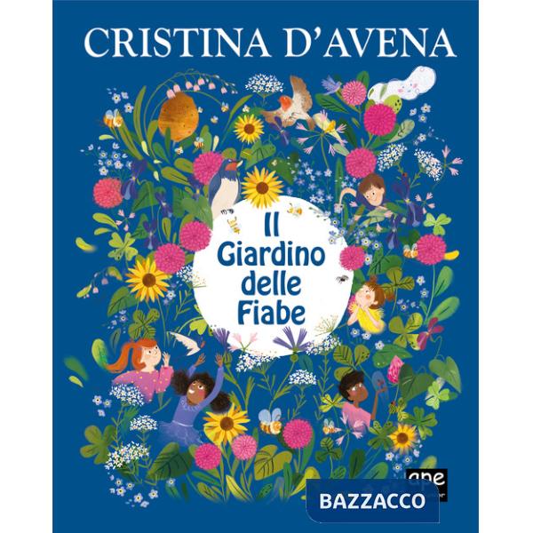 Giardino delle fiabe. Ediz. a colori (Il)