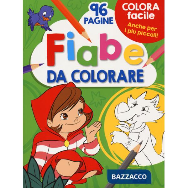 Fiabe da colorare. Ediz. a colori