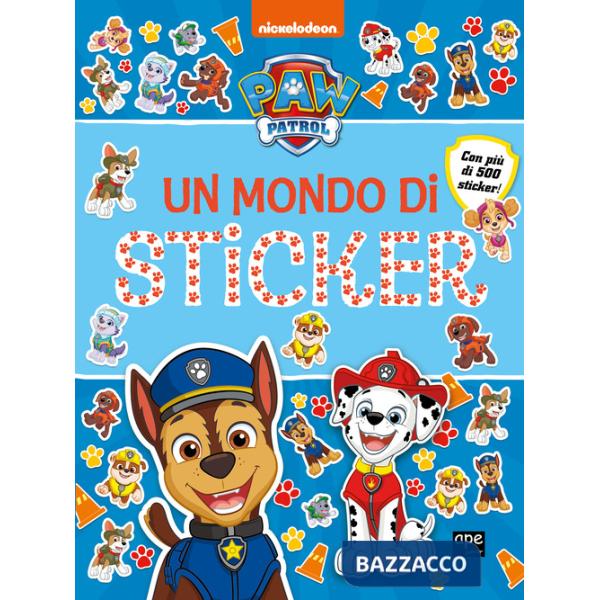 Mondo di sticker. Paw Patrol. Ediz. a colori (Un)