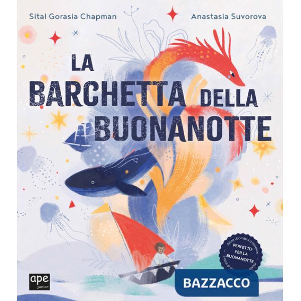 Barchetta della buonanotte. Ediz. a colori (La)