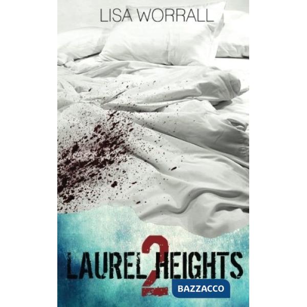 Laurel Heights. Vol. 2