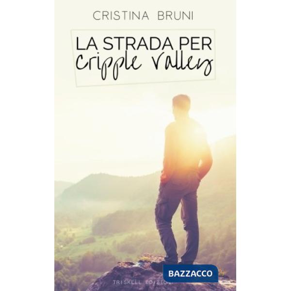 Strada per Cripple Valley (La)