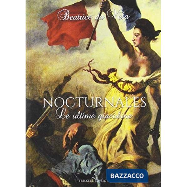 Nocturnales. Le ultime giacobine