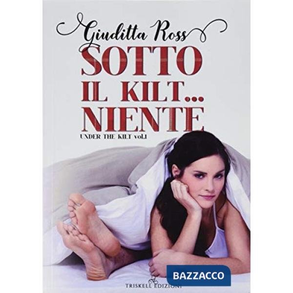 Sotto il kilt... niente