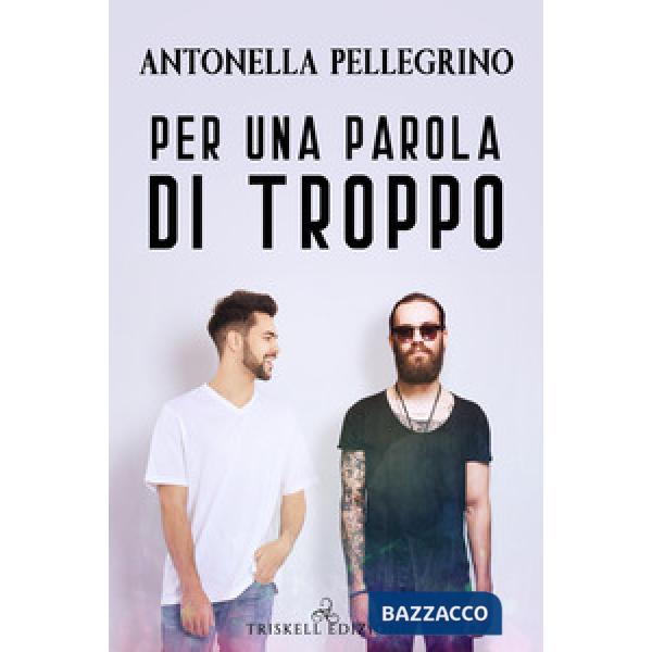 Per una parola di troppo