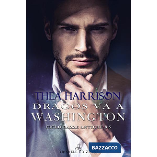 Dragos va a Washington. Razze antiche. Vol. 8.5