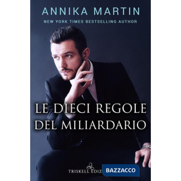 Dieci regole del miliardario (Le)