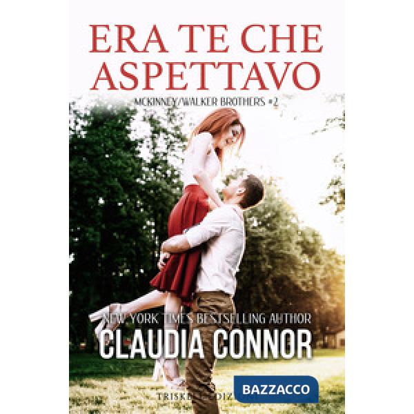 Era te che aspettavo. McKinney/Walker brothers. Vol. 2