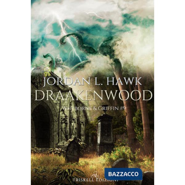 Draakenwood. Whyborne & Griffin. Vol. 9