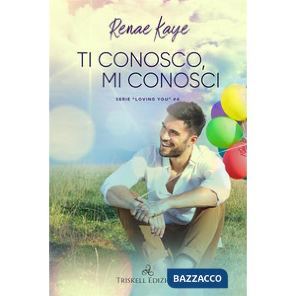 Ti conosco, mi conosci. Loving you. Vol. 4