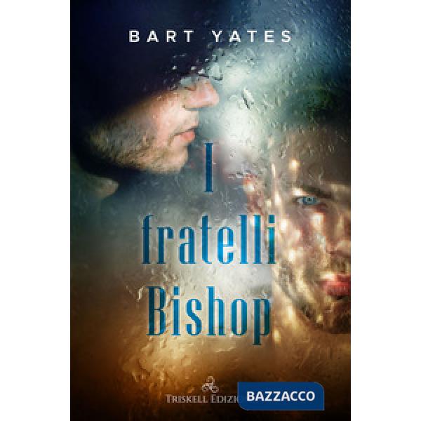 Fratelli Bishop (I)