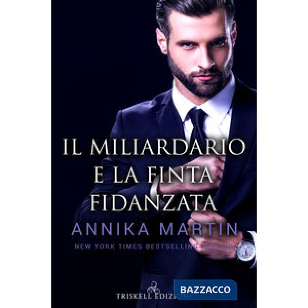 Miliardario e la finta fidanzata (Il)