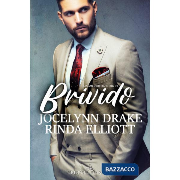 Brivido. Legami indistruttibili. Vol. 1