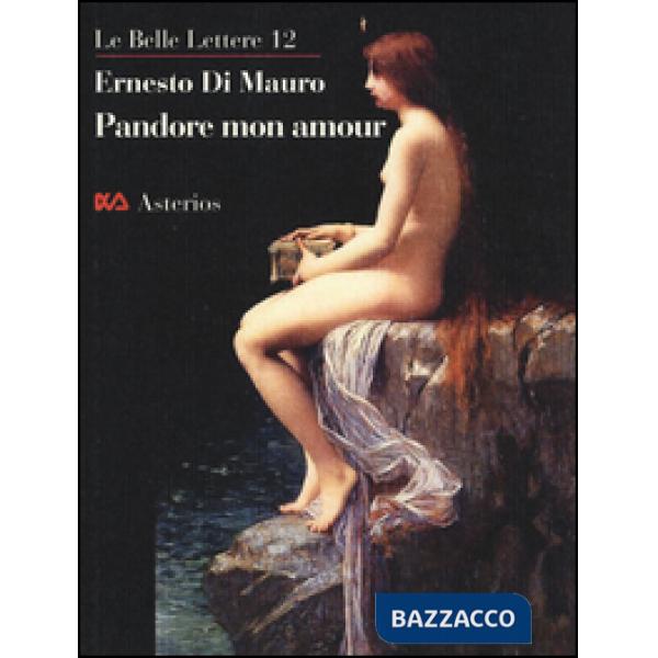 Pandore mon amour. La transgression intellectuelle est ce qui nous rend humains,