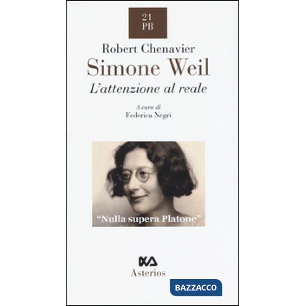 Simone Weil. L'attenzione al reale