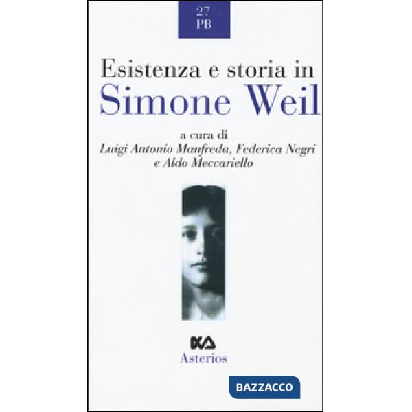 Esistenza e storia in Simone Weil