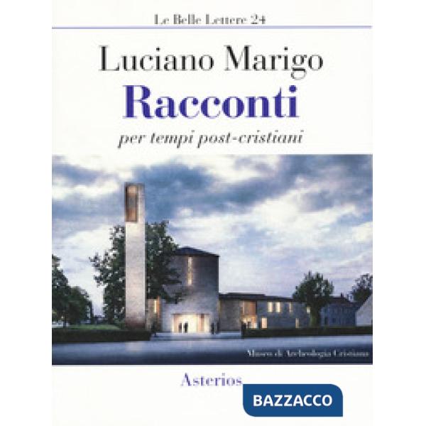 Racconti per tempi post-cristiani