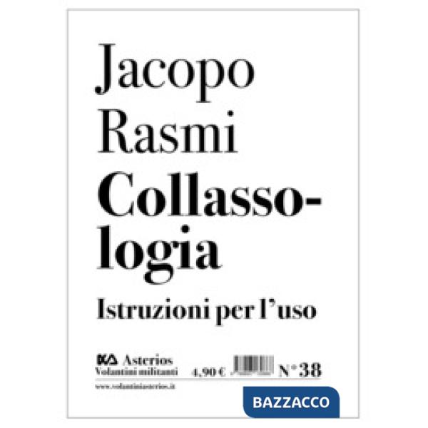 Collassologia. Istruzioni per l'uso