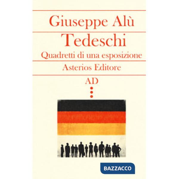 Tedeschi. Quadretti di una esposizione