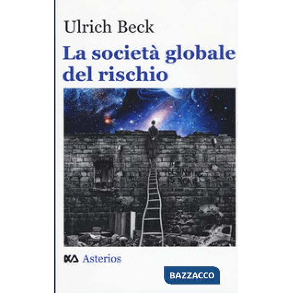 Società globale del rischio (La)