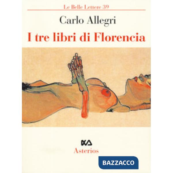 Tre libri di Florencia (I)
