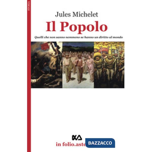 Popolo. Quelli che non sanno nemmeno se hanno un diritto al mondo (Il)