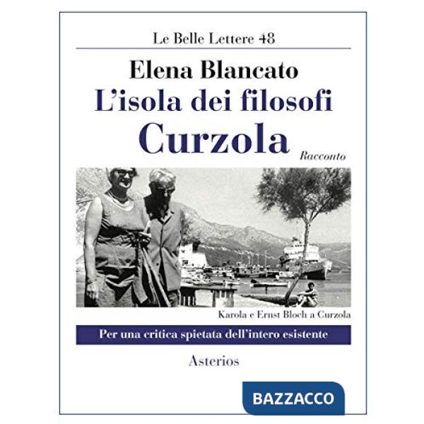 Isola dei filosofi. Curzola (L')