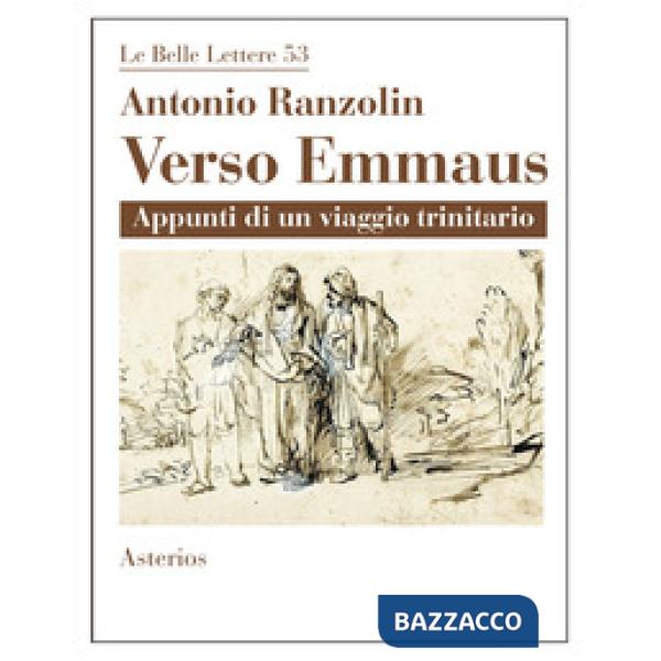 Verso Emmaus. Appunti di un viaggio trinitario
