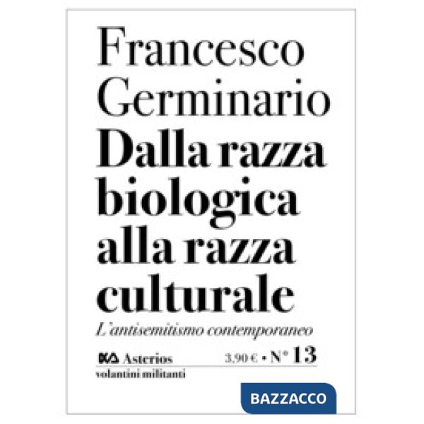 Dalla razza biologica alla razza culturale. L'antisemitismo contemporaneo