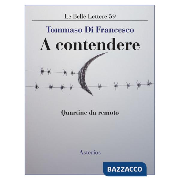 A contendere. Quartine da remoto