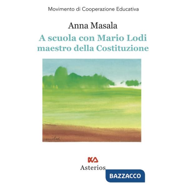 A scuola con Mario Lodi maestro della Costituzione