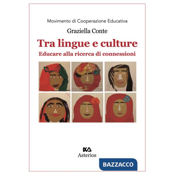 Tra lingue e culture. Educare alla ricerca di connessioni