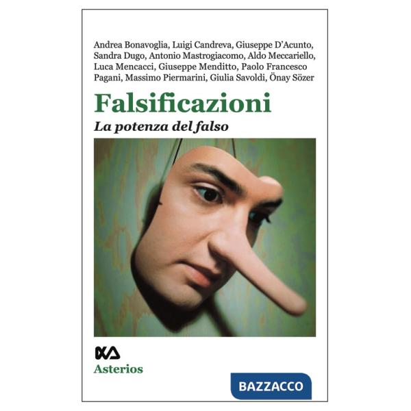 Falsificazioni. La potenza del falso