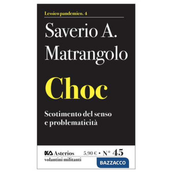 Choc. Scotimento del senso e problematicità