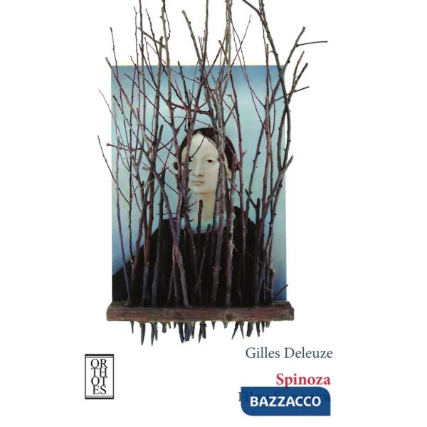 Spinoza. Filosofia pratica