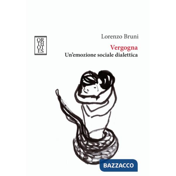 Vergogna. Un'emozione sociale dialettica