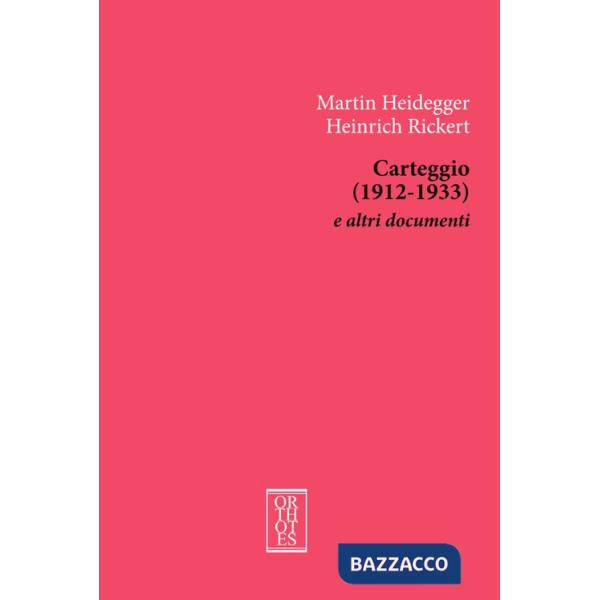 Carteggio (1912-1933) e altri documenti