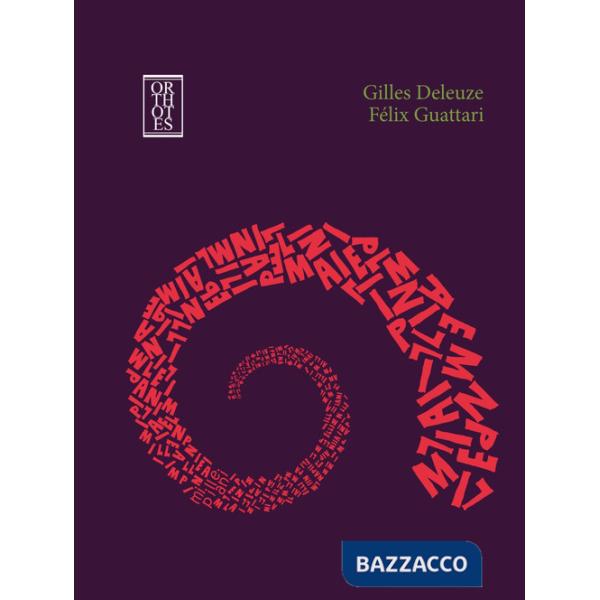 Mille piani. Capitalismo e schizofrenia
