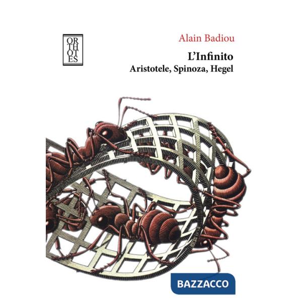 Infinito. Aristotele, Spinoza, Hegel (L')