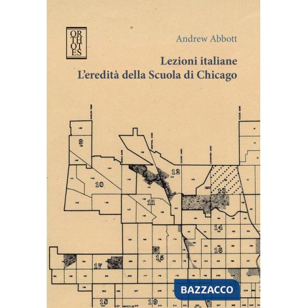 Lezioni italiane. L'eredità della Scuola di Chicago