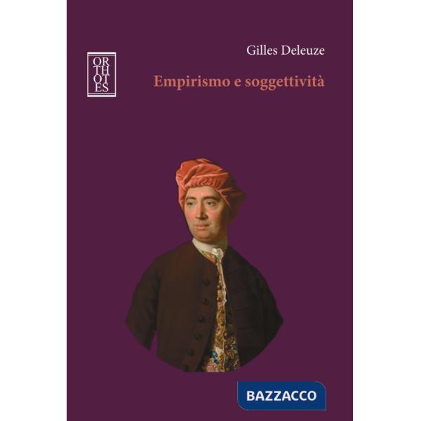 Empirismo e soggettività. Saggio sulla natura umana secondo Hume